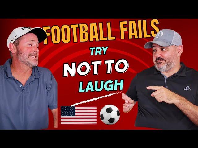 Football's Funniest Fails- Reaction