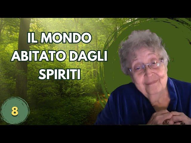 IL MONDO ABITATO DAGLI SPIRITI (8)