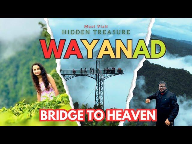 BRIDGE TO HEAVEN I ATTAMALA VIEW IN WAYANAD I 900 KANDI