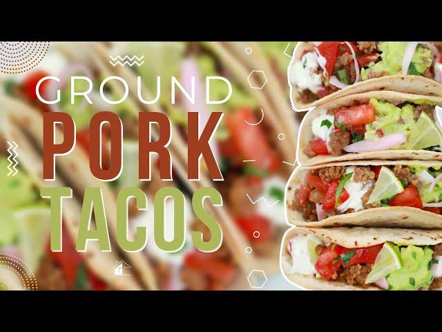  How to Make Ground Pork Tacos