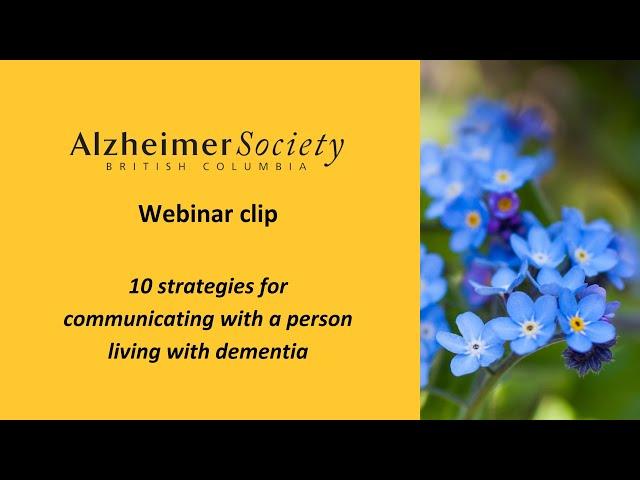 Webinar clip I 10 strategies for communicating with a person living with dementia