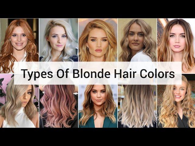 Types Of Blonde Hair Colors | Hair Color Trends | Fashion Lookbook