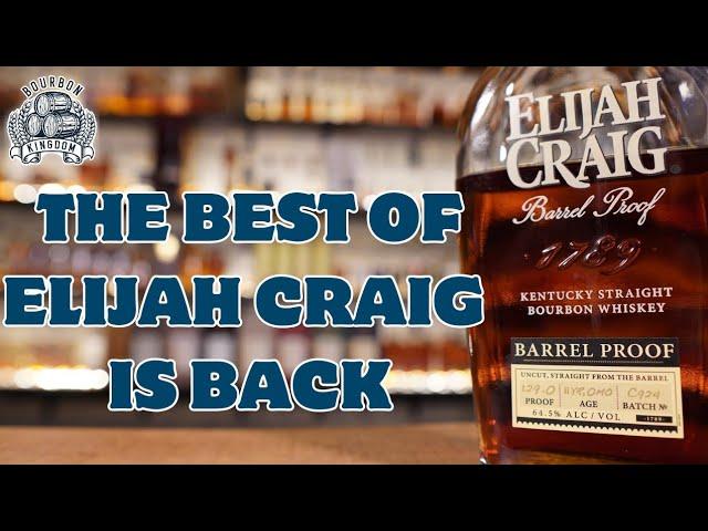 The Best Of Elijah Craig Is BACK....Elijah Craig Barrel Proof Batch C924 Review