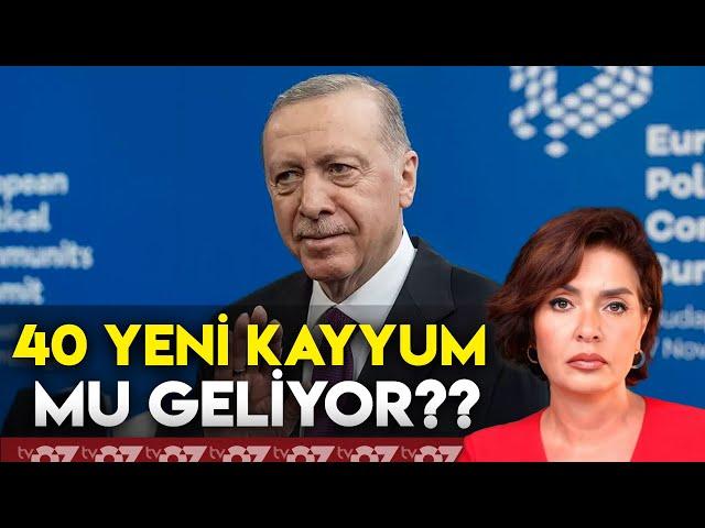 40 YENİ KAYYUM MU GELİYOR ??