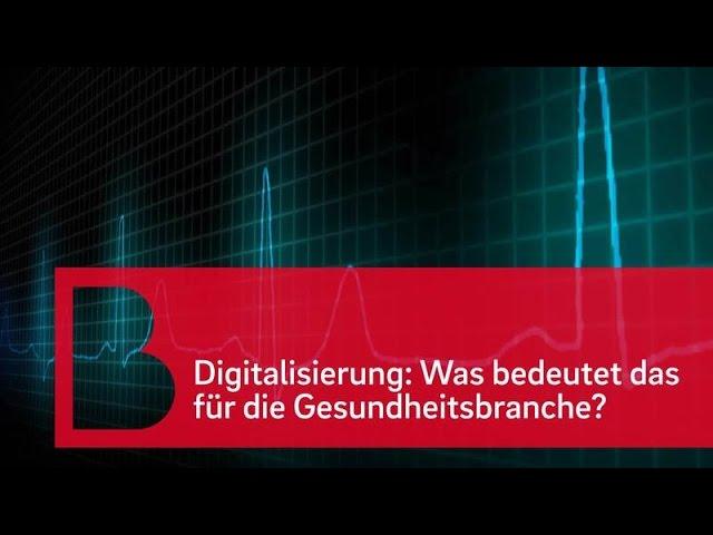 Digitaler Wandel im Gesundheitswesen