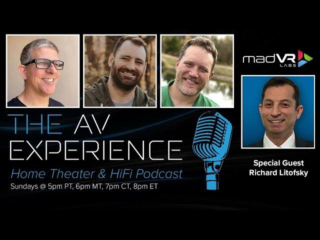 The AV Experience with Richard Litofsky from madVR Labs