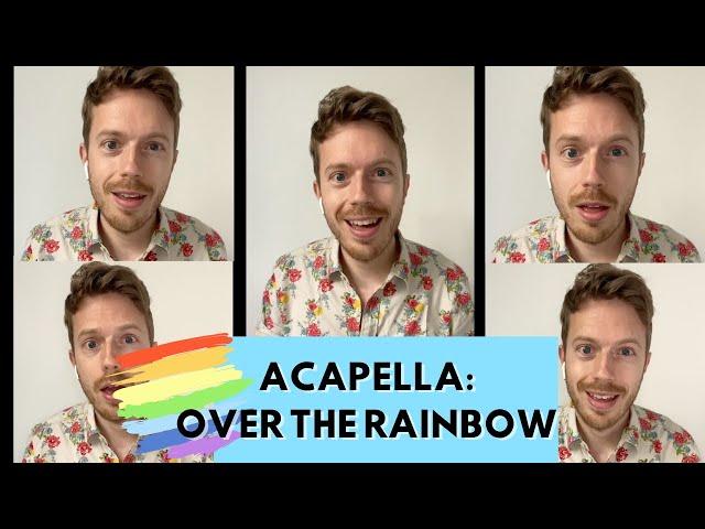 OVER THE RAINBOW CHORUS in five part harmony