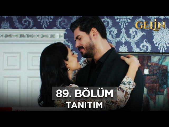 Gelin Dizisi 89. Bölüm (2.Sezon) Fragmanı | 27 Kasım Çarşamba @GelinDizisi