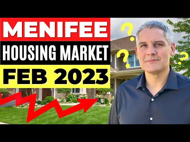 MENIFEE Housing Market FEBRUARY 2023 - Menifee Real Estate