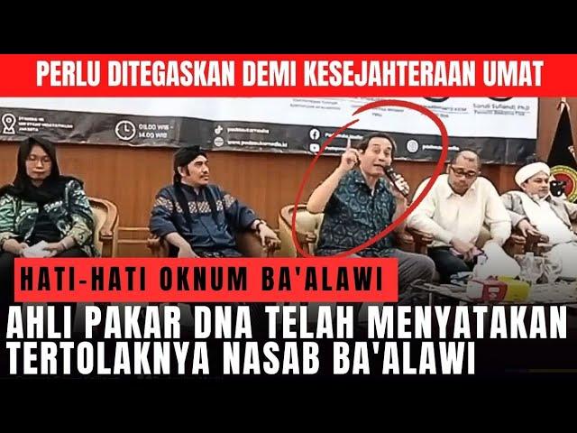 2 Pakar Tes DNA Menjawab Atas Tertolaknya Nasab Ba'alawi - Terbukti Sesuai Penelitian Ilmuan