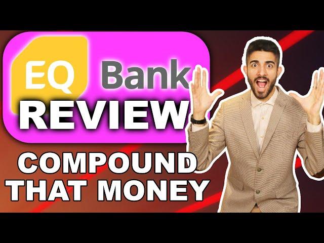 EQ Bank - Full Review 2025 - The Best Savings Plus Account Ever - Less Than 1 Minute To Sign Up