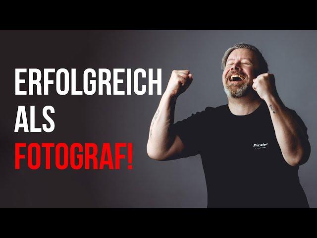 Wie wird man erfolgreich als Fotograf?