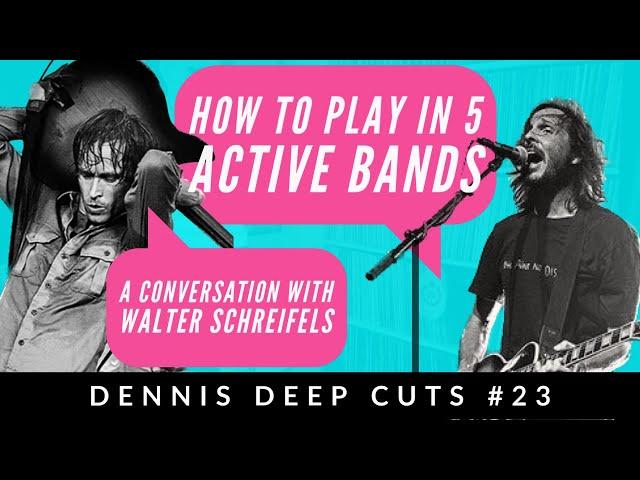 Dennis Deep Cuts #23 A conversation with Walter Schreifels about juggling 5 bands at the same time.