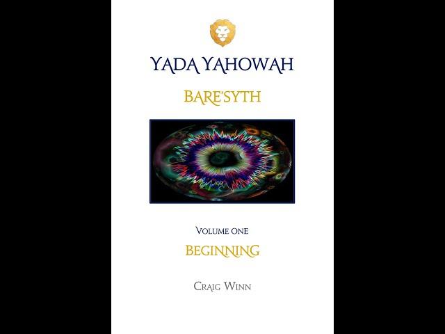 YYV1 Yada Yahowah Bare’syth…Beginning Prologue Prelude A Conversation with God…