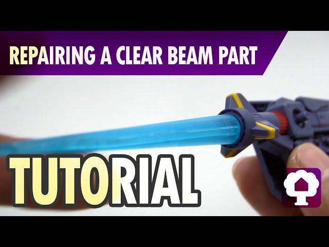 Gundam Models Clear Beam Part Repair Tutorial - Hobby Clubhouse Tutorial | Gunpla Tips and Guides