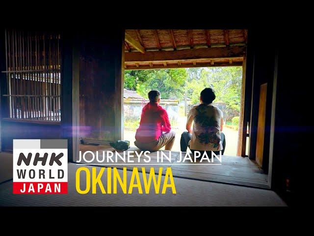 Okinawa: Whispers of the Ryukyu Kingdom - Journeys in Japan