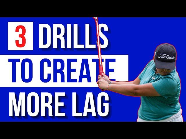 3 Drill To Create More Lag In Your Golf Swing