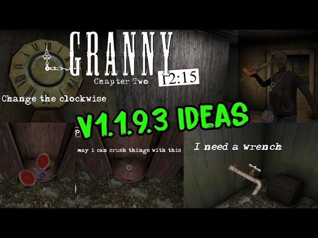 Granny Chapter Two v1.1.9.3 Ideas (Fanmade)