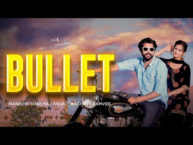 BULLET (Video): Manisha Sharma | Anjali Raghav | SamVee | Haryanvi Songs | Koinage Haryanvi