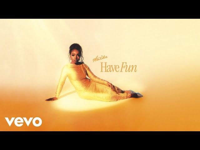 Anike - HAVE FUN (Official Audio)