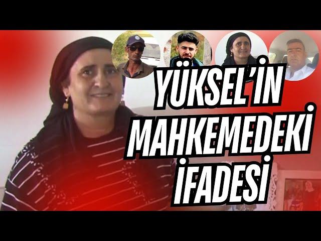 YÜKSEL GÜRAN'IN HAKİM'E VERDİĞİ İFADE