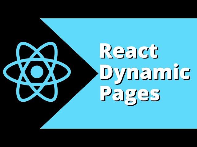 How To Create Dynamic Pages in React