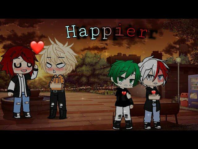 Happier Gcmv|| Gacha Club Music Video||Marshmello|| Bnha Music Video|| TodoDeku KiriBaku