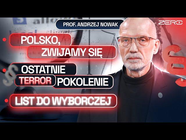 PROF. NOWAK: KRYTYKA TUSKA, OSTATNIE POKOLENIE I ZNIKAJĄCA POLSKA