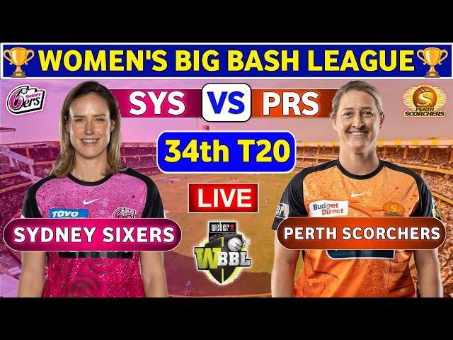 Sydney Sixers Women vs Perth Scorchers Women, 34th T20 | SYSW vs PRSW Live Score & Commentary WBBL