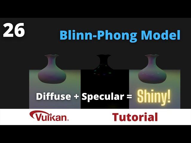 Specular Lighting - Vulkan Game Engine Tutorial 26