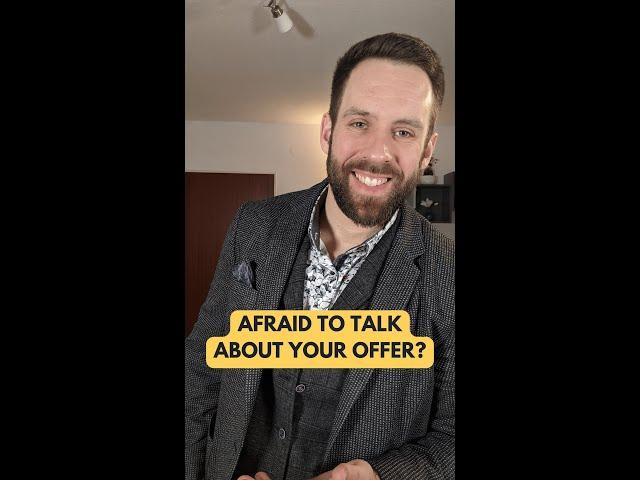 Afraid to Talk About Your Offer? Watch This! #shorts
