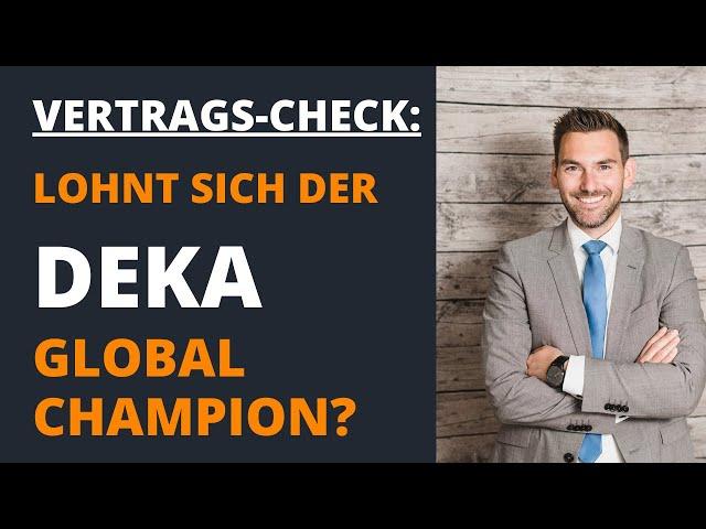 Lohnt sich der Deka GlobalChampion CF als Aktienfonds?