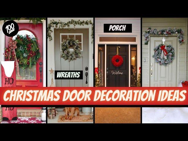 100 Christmas Door Decoration Ideas - Simple Porch Christmas Decorations