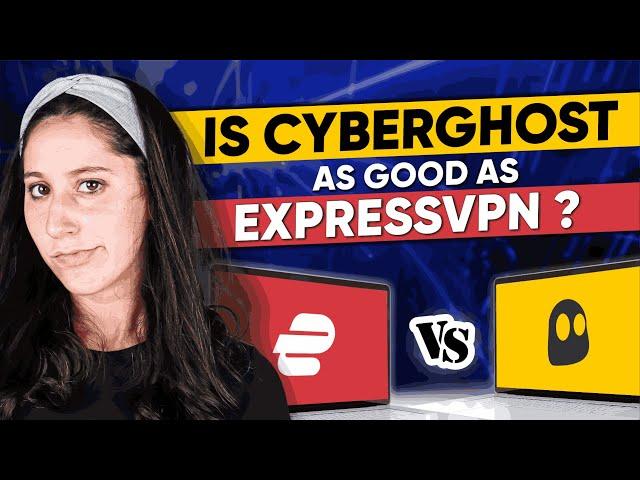 ExpressVPN vs CyberGhost 2025 - Our VPN Expert's Ultimate Challenge