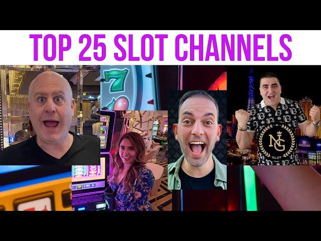 The Top 25 Slot Channels on YouTube!