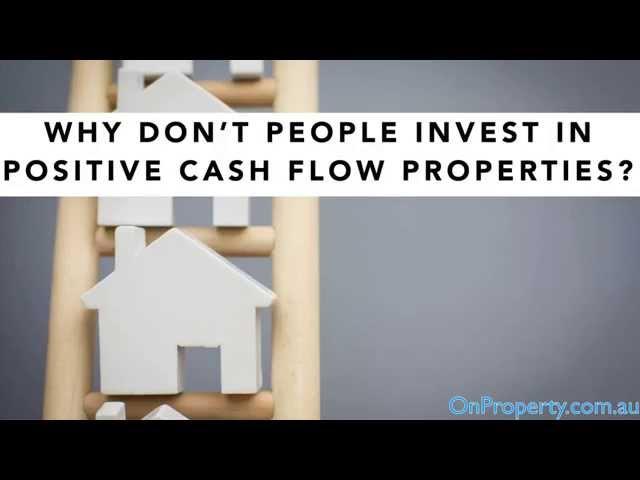 Why Don't People Invest In Positive Cash Flow property (Ep257)