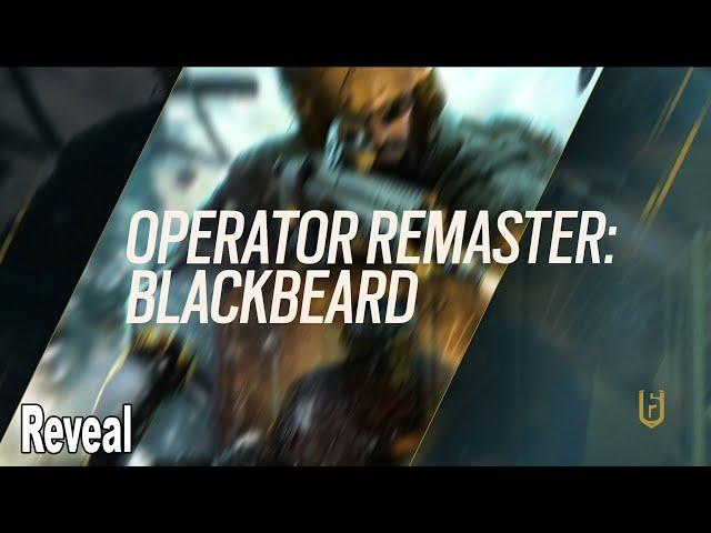 Rainbow Six Siege Blackbeard Rework Reveal Details Y9S4