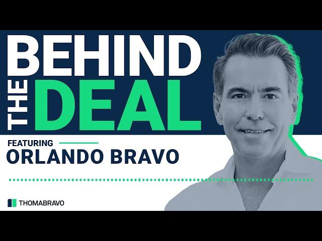 How Orlando Bravo Helped Build the World’s Largest Software Buyout Firm | Behind the Deal Podcast