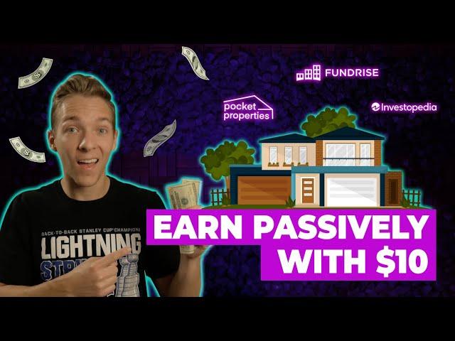 Passive Real Estate Investing | Start with $10!