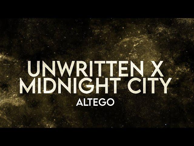 ALTEGO - Unwritten x Midnight City Remix (Lyrics) [Extended]