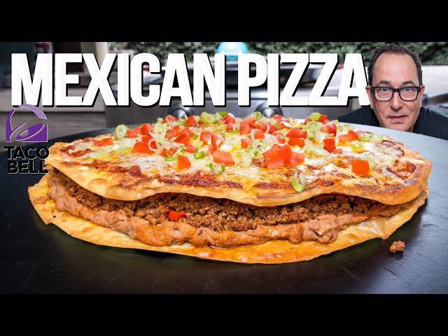 THE TACO BELL MEXICAN PIZZA AT HOME....BUT WAY BIGGER & WAY BETTER | SAM THE COOKING GUY