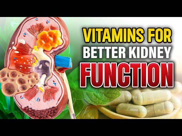 Just 3 Vitamins You Need For Better Kidney Function | Stable Health