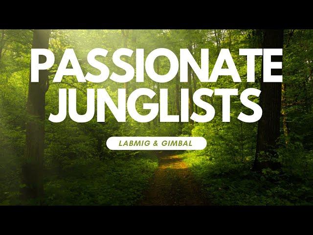 Labmig & Gimbal - Passionate Junglists (Official Music Video) [JUNGLE]