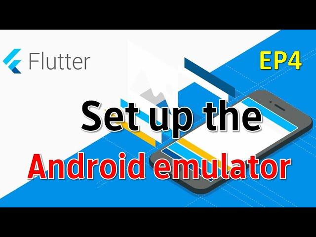 EP4 Flutter  การติดตั้ง Android Studio และการจำลองสมาร์ทโฟน