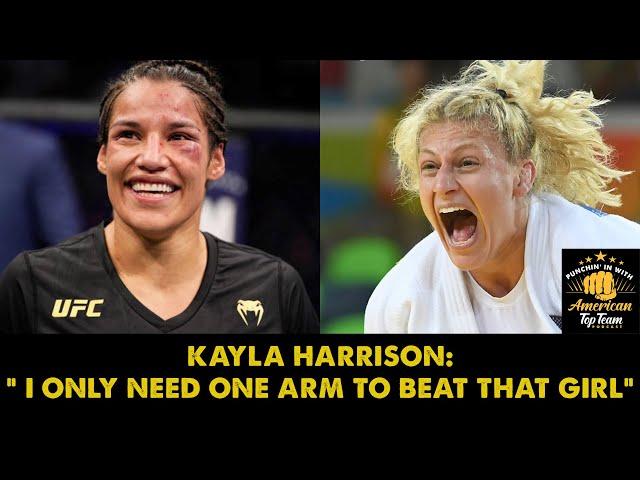 Kayla Harrison: "I Only Need One Arm To Beat That Girl!"