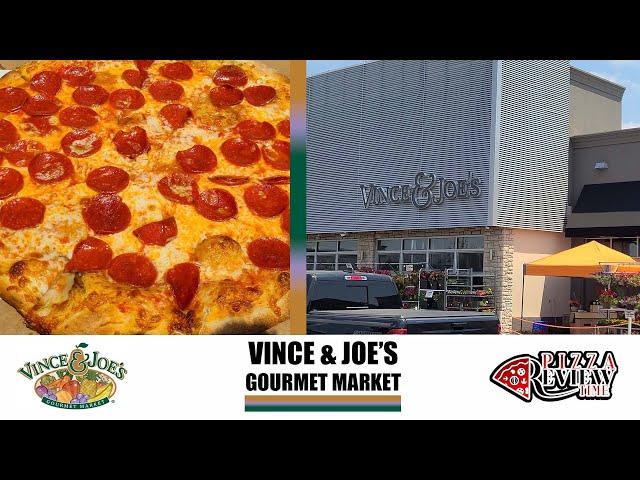 PIZZA REVIEW TIME  - Vince & Joe's Gourmet Market
