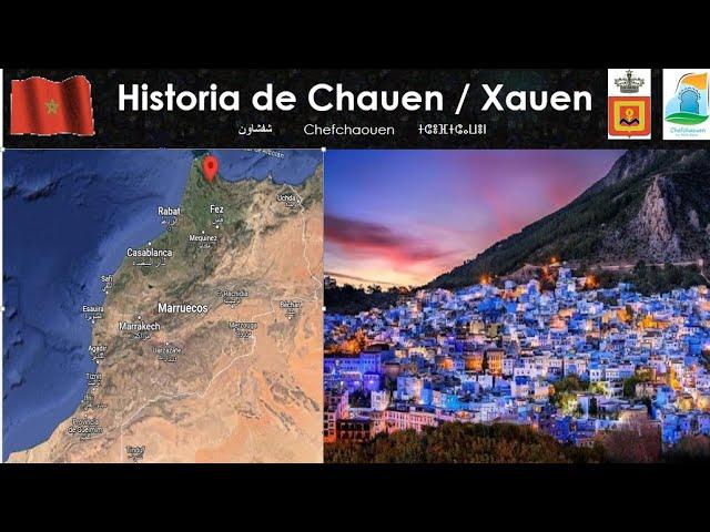 Historia de Chauen / Xauen