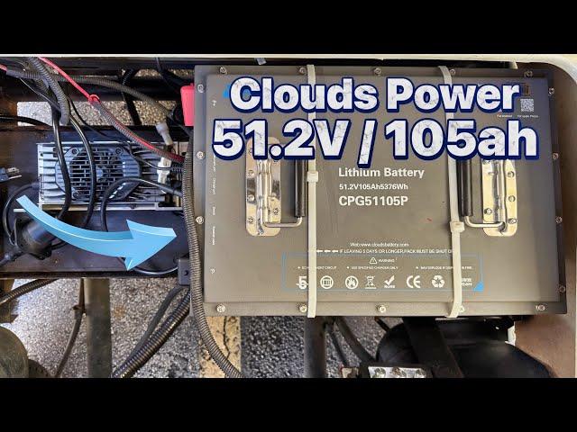 Are These Good For Your Golf Cart? - Clouds Power 51.2V LiFePO4