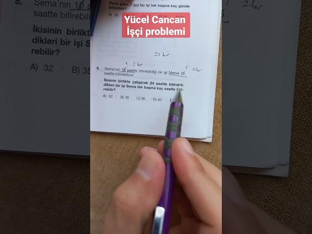 işçi Problemi pratik çözüm 22.04.2023 #matematik #tyt #yks #dgs #kpss #ayt #soruçözümü #lise