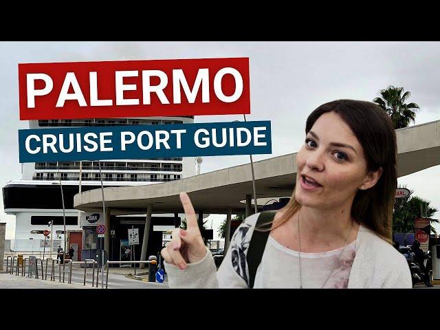 Palermo Sicily Cruise Port Guide | Top 10 Things to Do in Palermo, Sicily!